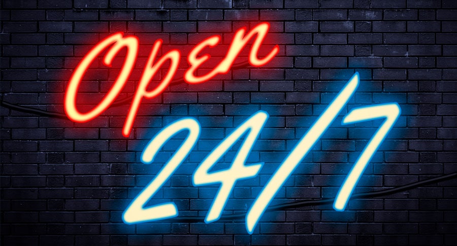 Open 24/7