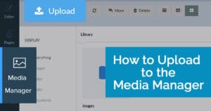 How to Upload Files to the Media Manager