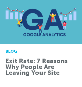 Exit Rate 7 Reasons Why People Are Leaving Your Site