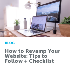 How to Revamp Your Website Tips to Follow Plus Checklist